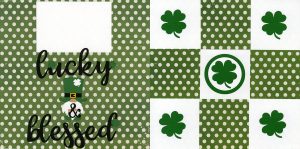 Lucky & Blessed 0322