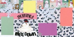 I'm Having A Meltdown 0422