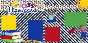 Class Dismissed 0523
