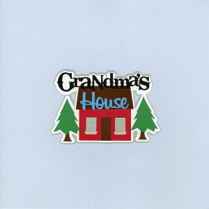 Grandma's House Title