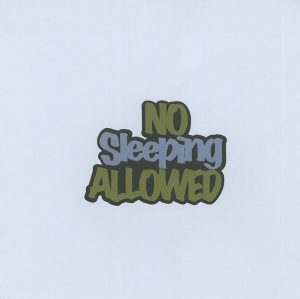 No Sleeping Allowed - Boys Title