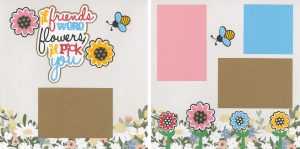 If Friends Were Flowers 1024