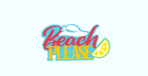 Beach Please Title