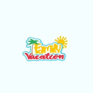 Family Vacation Title