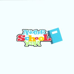 Another School Year Title